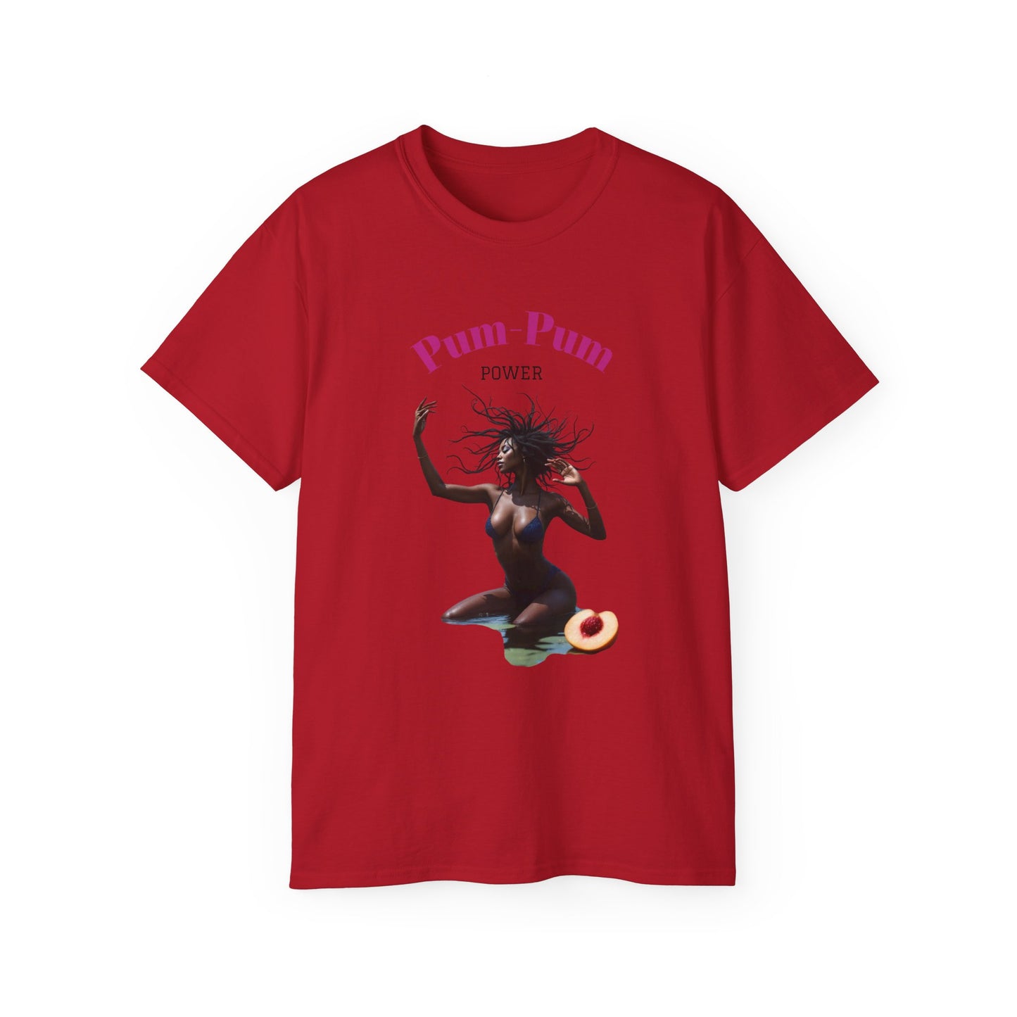 09 - Pum-Pum Power Unisex Ultra Cotton Tee