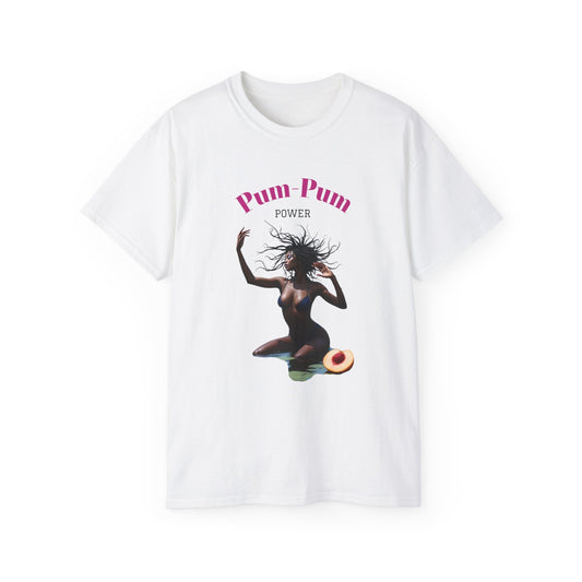 09 - Pum-Pum Power Unisex Ultra Cotton Tee