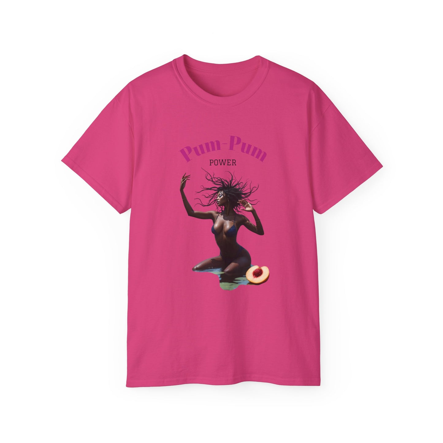 09 - Pum-Pum Power Unisex Ultra Cotton Tee